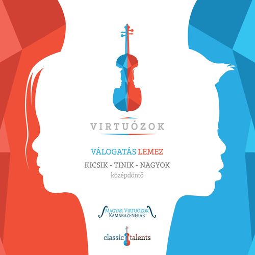 Virtuózok: Válogatás lemez