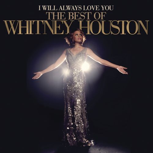 WHITNEY HOUSTON: I Will Always Love You