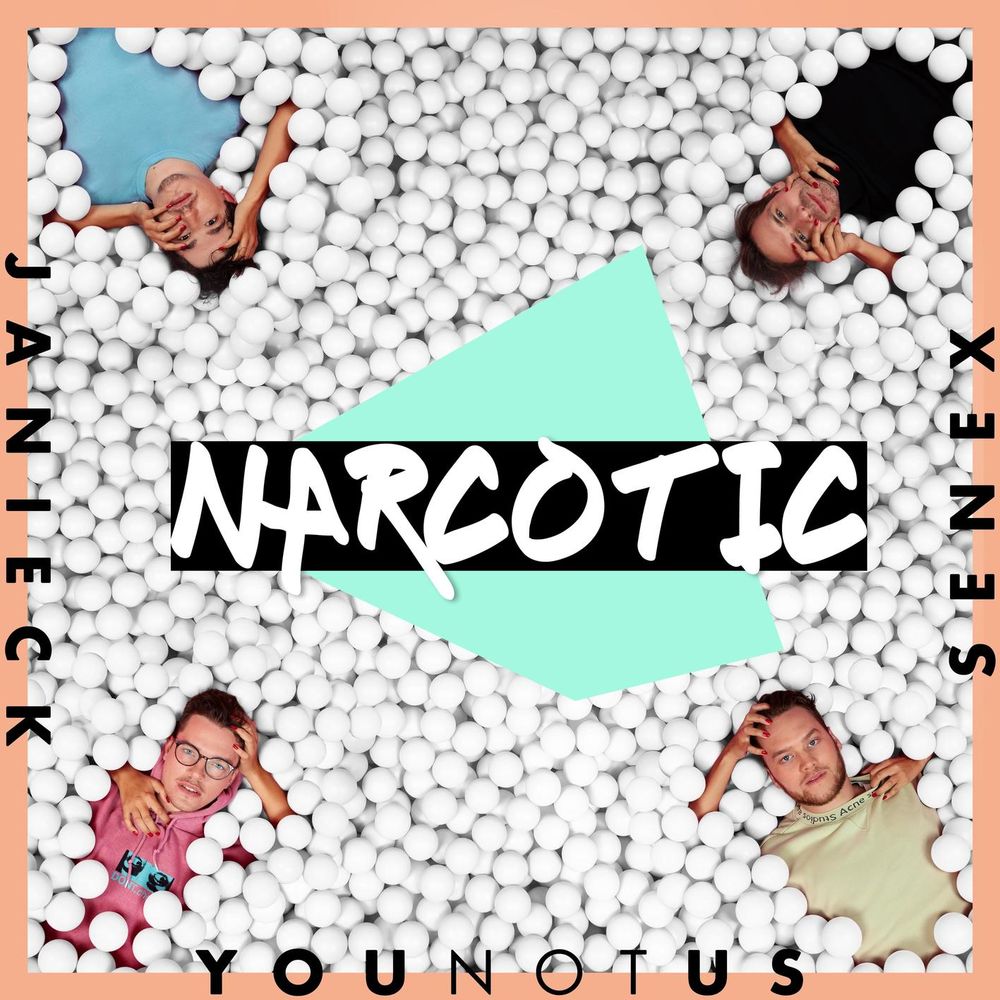 YOUNOTUS & JANIECK & SENEX: Narcotic