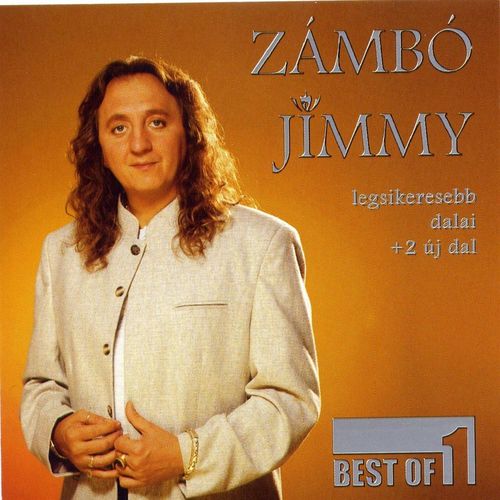 Zámbó Jimmy: Best Of Zámbó Jimmy I.